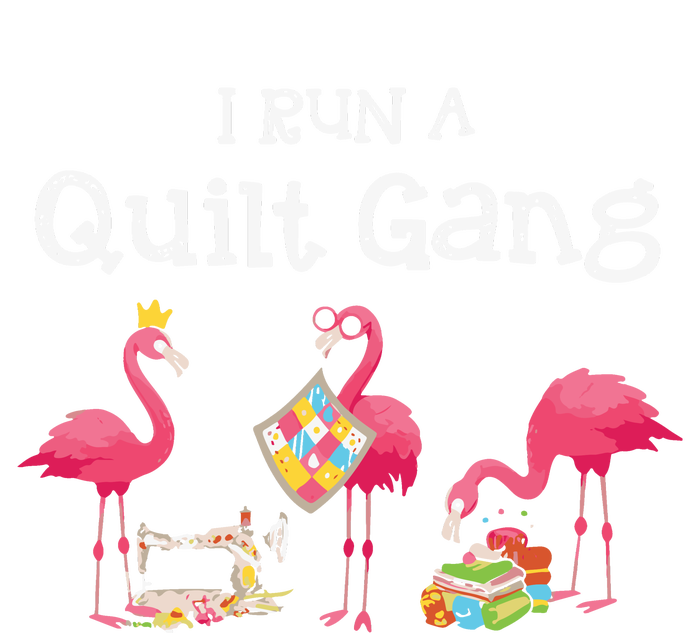 I Run A Quilt Gang Funny Quilting Kids Long Sleeve Shirt