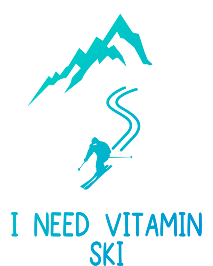 I Need Vitamin Ski Skiing Motivational Saying Skier Cool Gift Hoodie