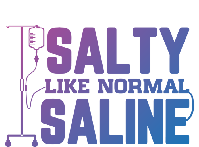 Salty Like Normal Saline Nurse Funny Nursing Cna Rn Lpn Gift Tie-Dye T-Shirt