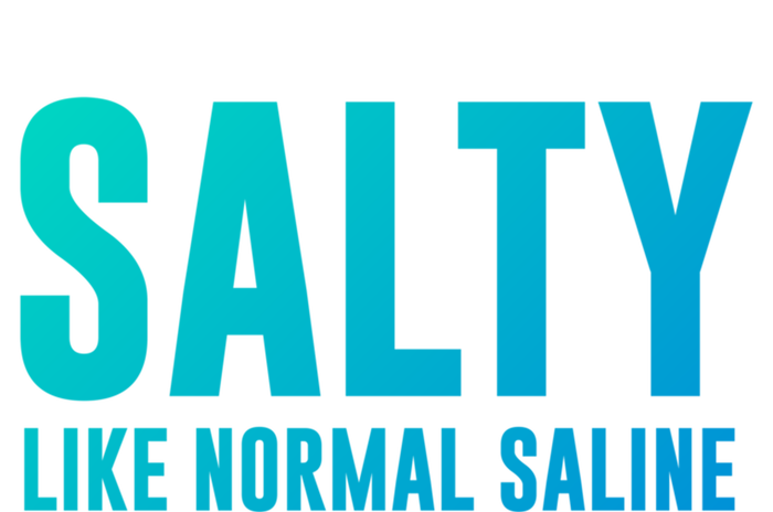 Salty Like Normal Saline Nurse Gift Nursing Gift Nurses Gift Softstyle Adult Sport Polo