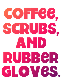 Scrubs And Coffee Scrubs Rubber Gloves Coffee Scrubs Gift Women's V-Neck T-Shirt