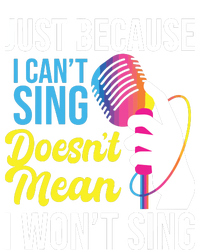 Just Because I Cant Sing Karaoke Party Singer Singing Daily Commute Backpack