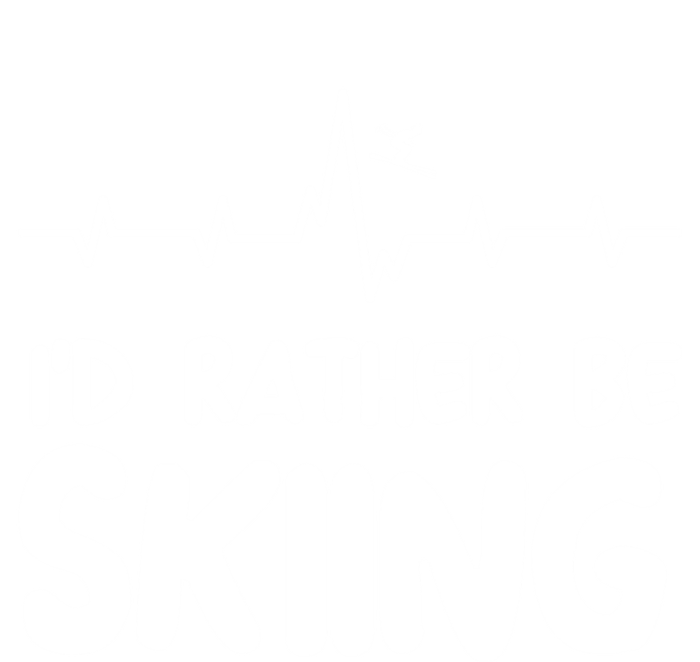 Id Rather Be Skiing Skier Gift Women's T-Shirt