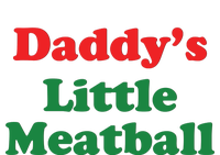 Funny Daddy Little Meatball Hoodie