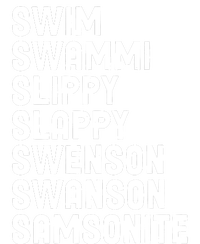 Swammi Slippy Slappy Swenson Swanson Samsonite T-Shirt