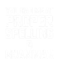 You Had Me At Proper Spelling And Grammar 7-Panel Snapback Hat