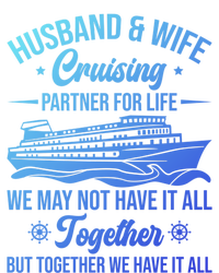 Cruising Family Vacation Husband Wife Cruising Partner Gift Sweatshirt