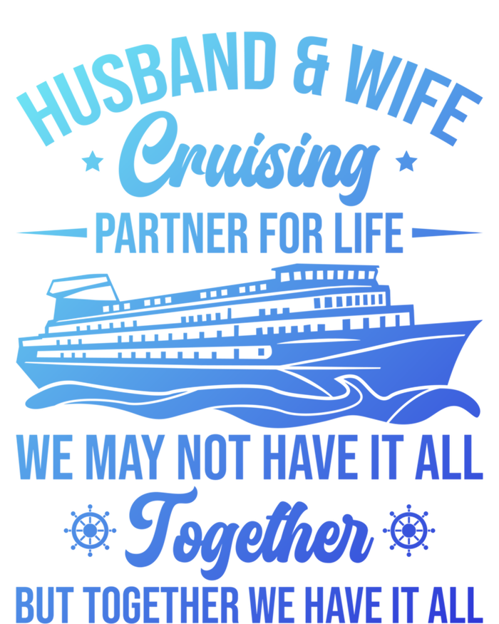 Cruising Family Vacation Husband Wife Cruising Partner Gift Sweatshirt