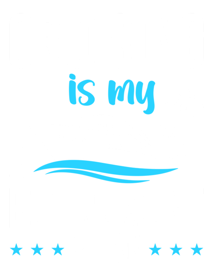 Cruising Is My Retiret Plan Cruise Ship Cruising Cruiser Gift Toddler Long Sleeve Shirt