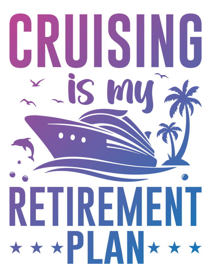 Cruising Is My Retiret Plan Cruise Ship Cruising Cruiser Gift Tote Bag