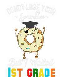 1st Grade Graduation Donut Funny Quote First Grader T-Shirt