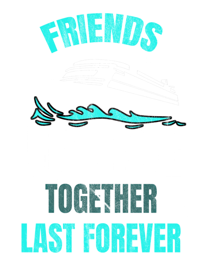 Friends Dont Let Cruise Alone Beach Summer Great Gift T-Shirt