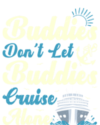 Friends Dont Let Buddies Cruise Alone Cruising Ship Meaningful Gift Long Sleeve Shirt