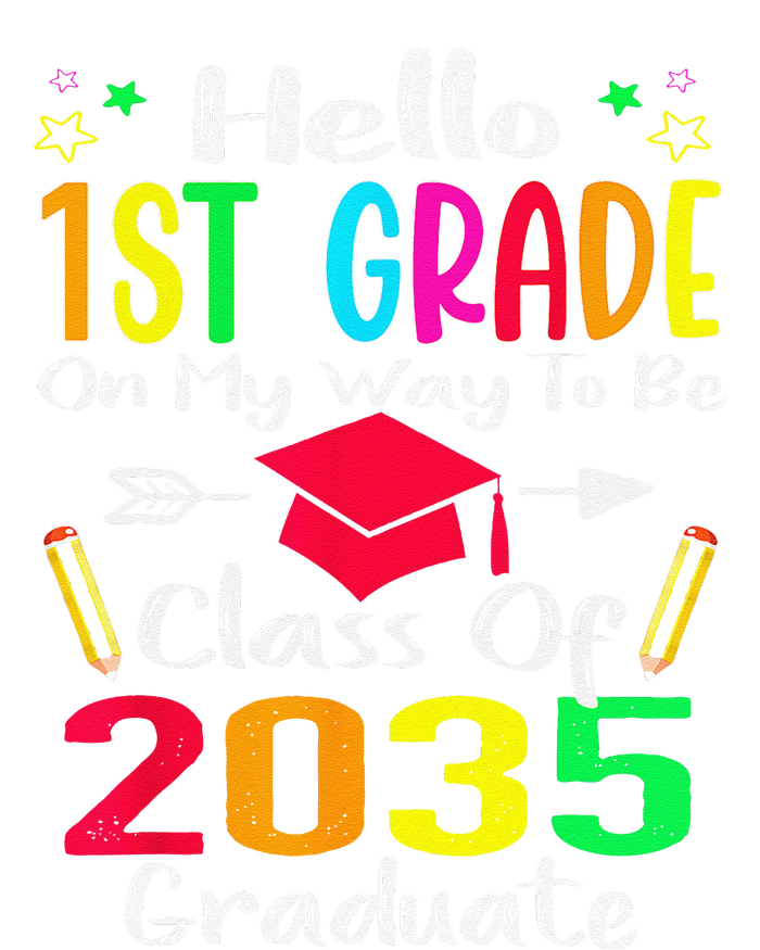 Hello 1st Grade Back To School Class Of 2035 Grow With Me T-Shirt