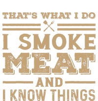 Funny BBQ Thats What I Do I Smoke Meat And I Know Things T-Shirt