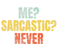 Me Sarcastic Never Funny Sarcasm Mousepad