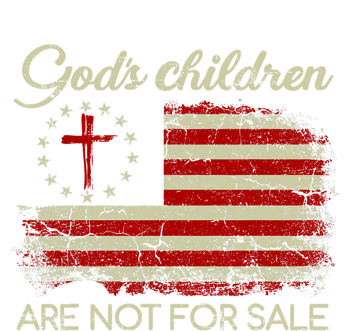 Gods Children Are Not For Sale Funny Quote Gods Children T-Shirt