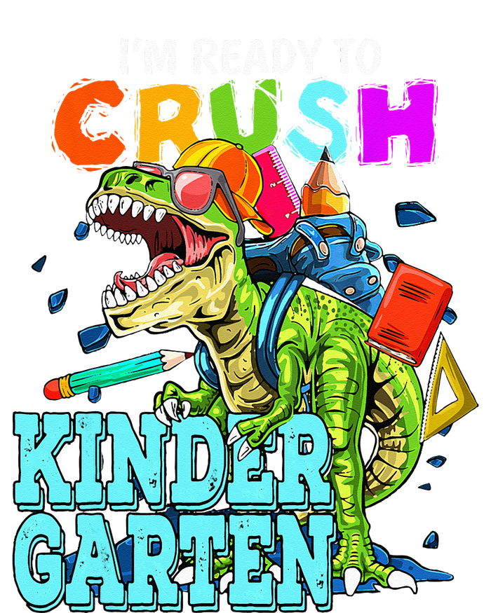 I'm Ready To Crush Kindergarten Dinosaur Back To School T-Shirt