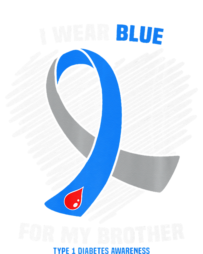 I Wear Blue For My Brother Type 1 Diabetes Awareness T-Shirt