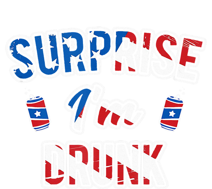 Surprise I'm Drunk Beer 4th of July American Flag T-Shirt