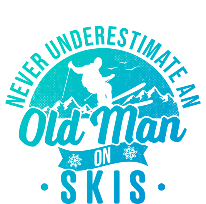 Ski Never Underestimate An Old On Skis Funny Skiing Gift Premium Hoodie