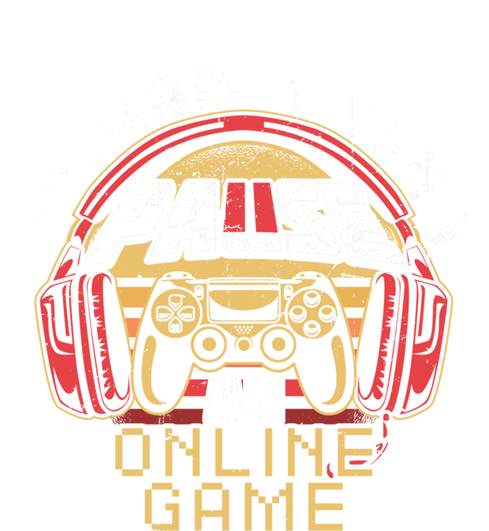 No Mom I Cant Pause An Online Game Gift For Online Gamer Gift Tie-Dye T-Shirt