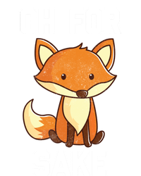 Oh For Fox Sake Gift T-Shirt