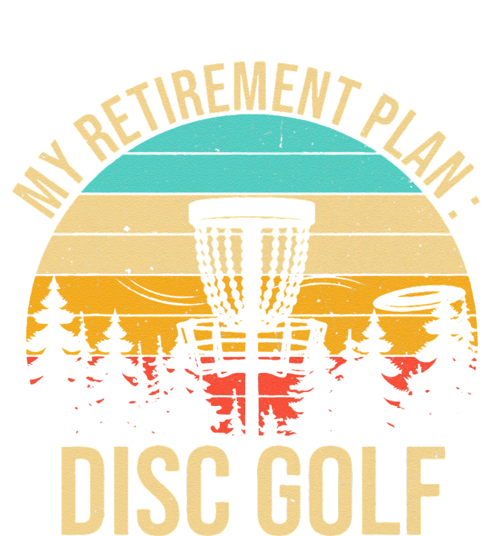 retirement plan disc golf funny disc golfing golfer frolfing Women's T-Shirt