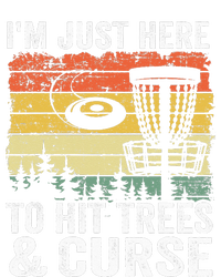 I'm Just Here To Hit Trees & Curse Funny Frisbee Disc Golf T-Shirt