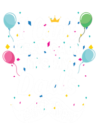 I Cant Keep Calm Its My Dads Birthday Gift T-Shirt