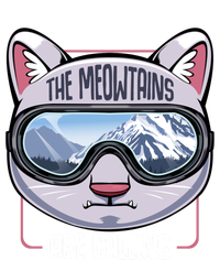 The Meowtains Are Calling Ski Snowboard Skiing Snowboarding Gift Sweatshirt