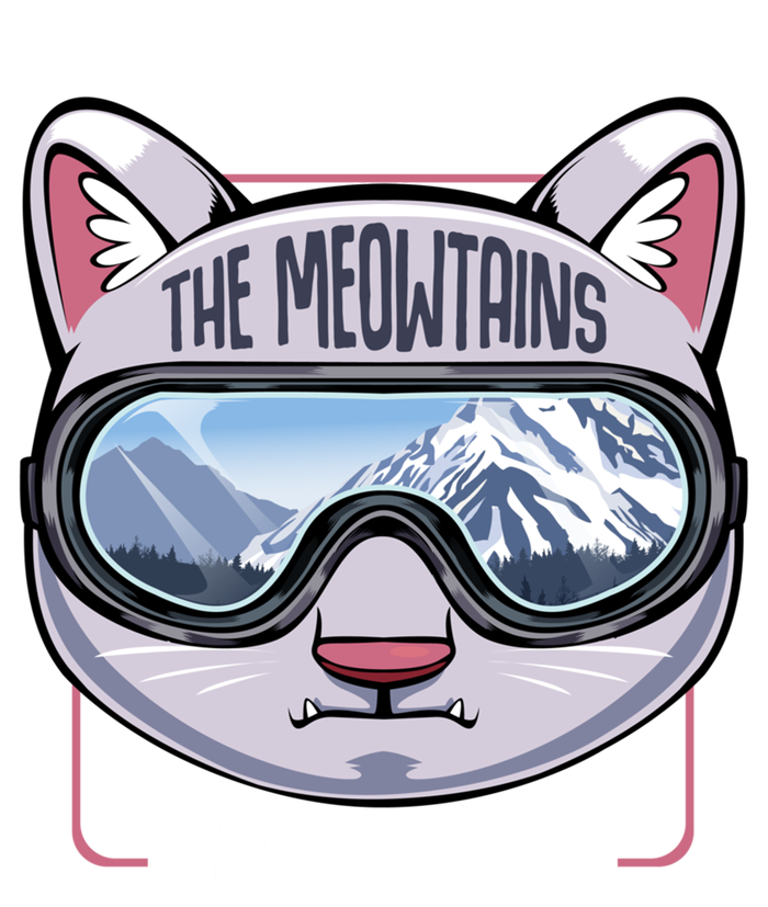 The Meowtains Are Calling Ski Snowboard Skiing Snowboarding Gift Sweatshirt