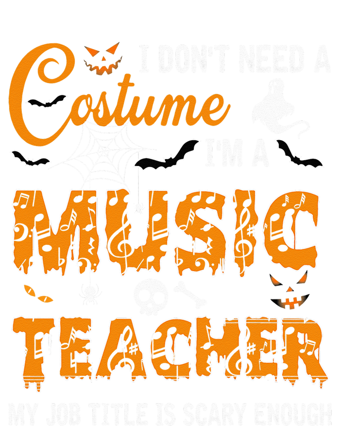 I Dont Need A Costume Im A Music Teacher Halloween Gift 7-Panel Snapback Hat