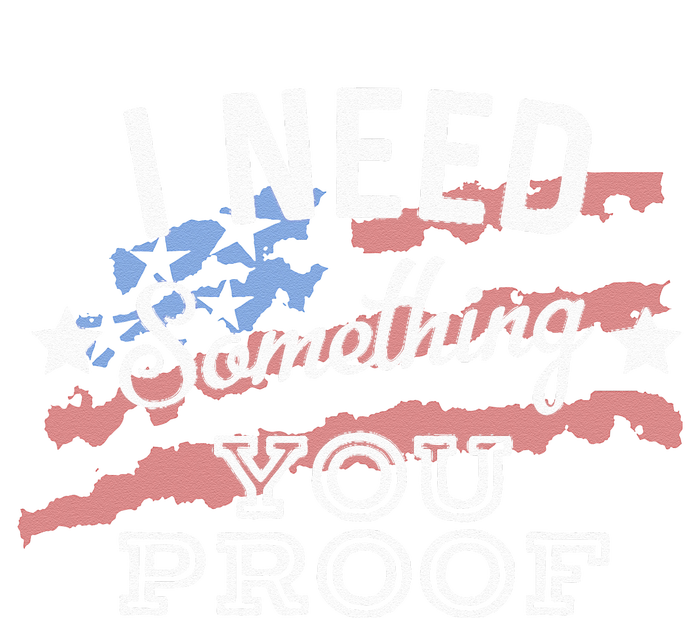 I Need Something You Proof Country Music Song Lyrics T-Shirt