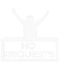 No Requests DJ Cool DJ Gear Music DJ S Deejay Hoodie