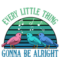 Every Little Thing Is Gonna Be Alright Bird Cute Adorable T-Shirt