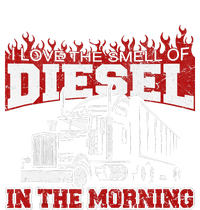 Funny Trucker I Love The Smell Of Diesel Truck Driving Sweatshirt