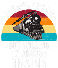 Introverted But Willing To Discuss Trains Train Lover Funny Railroad T-Shirt