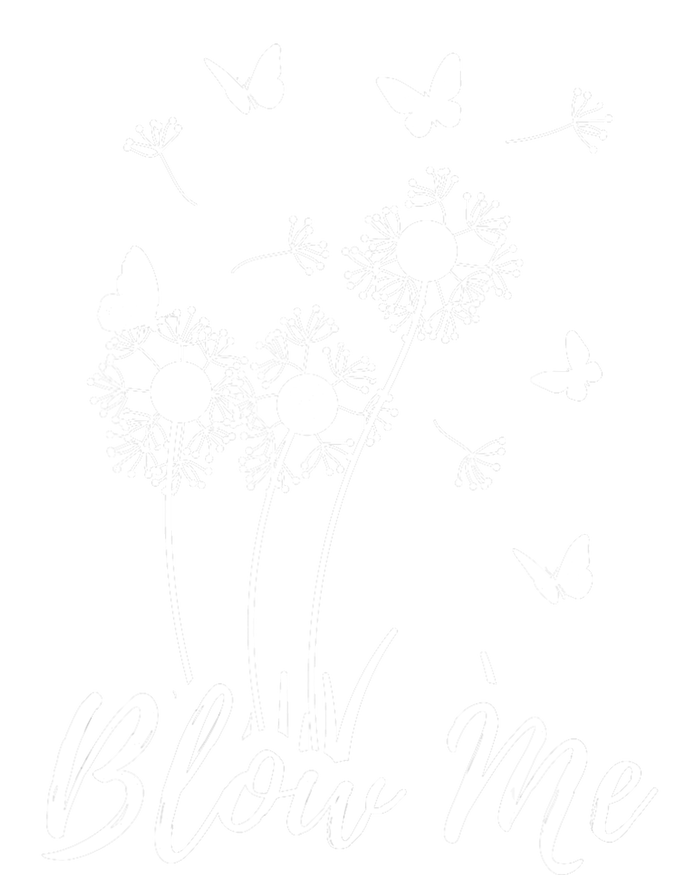 Blow Me Funny Dandelion Plant Flower Lovers Men Women Tie-Dye T-Shirt