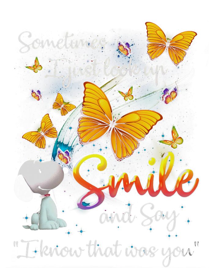 Sometimes I Just Look Up Smile And Say I Know That Was You Sweatshirt Cinch Pack Bag