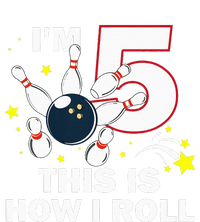 5th Birthday Bowling Im 5 This Is How I Roll Toddler Fine Jersey T-Shirt