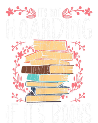 Its Not Hoarding If Its Books Hoarder Bookish Book Lovers Women's Racerback Tank