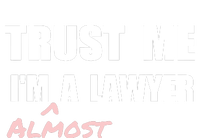 Trust Me Im Almost A Lawyer Fun Law Student Kids Long Sleeve Shirt