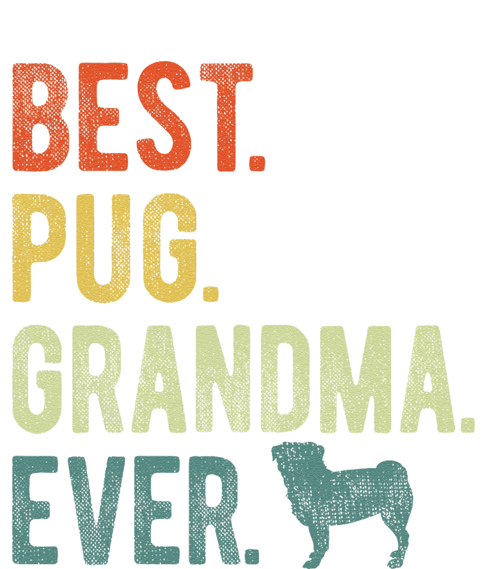 Best Pug Grandma Ever Dog Lovers Mothers Day Hoodie