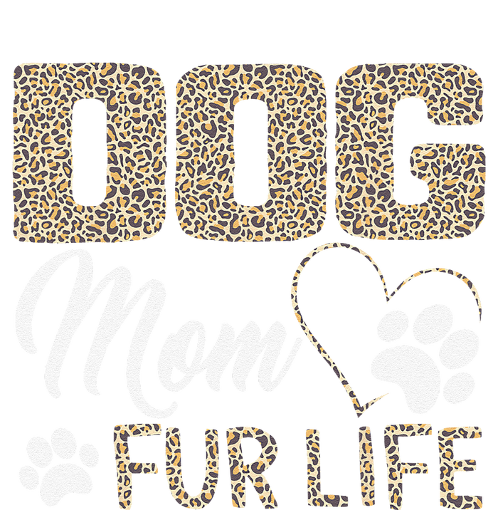 Dog Mom Fur Life Mothers Day Pet Owner Leopard Print T-Shirt