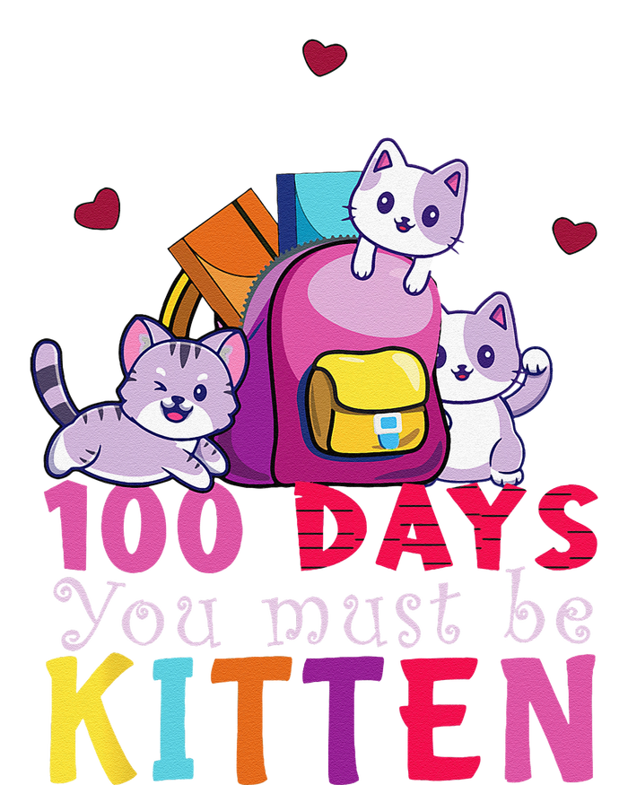 100 Days Of School You Must Be Kitten Funny Students T-Shirt