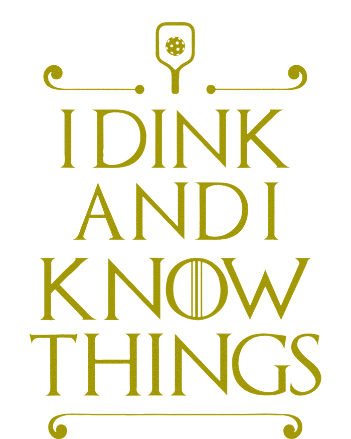 I Dink And I Know Things Funny Pickleball Tall Long Sleeve T-Shirt