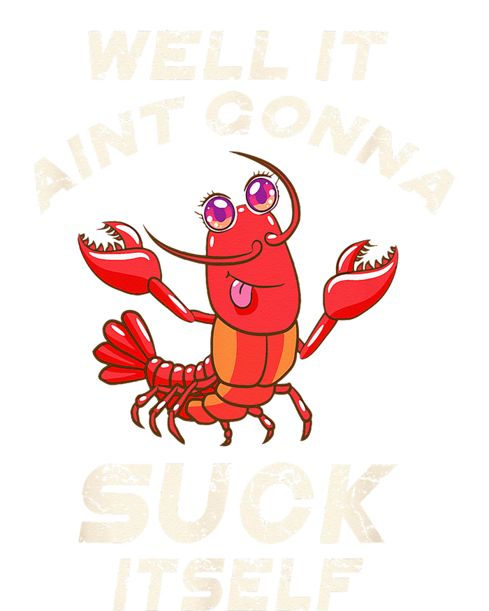 Crawfish Boil It Aint Gonna Suck Itself Lobster Tank Top