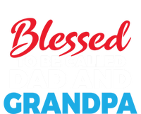 Blessed To Be Called Dad And Grandpa Father Grandfather Cool Gift Bumper Sticker