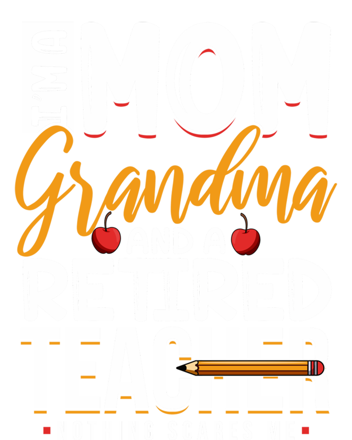 Cute Retired Teacher Full Time Grandma Teachers Cool Gift T-Shirt